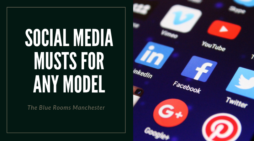 Social Media Musts For Any Model