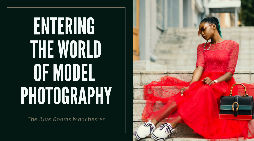 Entering The World of Model Photography